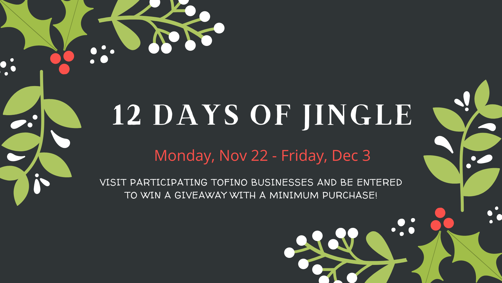 12 Days of Jingle is On Post Your Offers Tourism Tofino Industry News